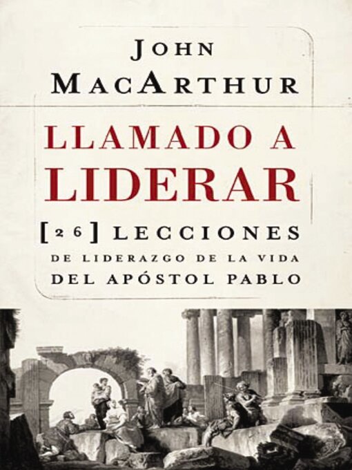 Title details for Llamado a liderar by John F. MacArthur - Available